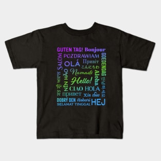 Hello in Different Languages Kids T-Shirt